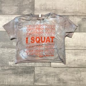 Thank You I Squat Crop